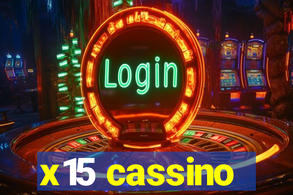 x15 cassino